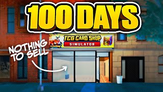 This Challenge Broke Me  100 Days In TCG Card Shop Simulator [upl. by Rosita667]