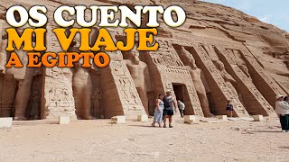 MI VIAJE A EGIPTO EN AGOSTO 2022  CRUCERO POR EL NILO  ENTERRA [upl. by Nylitsirk31]