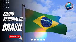 HIMNO y BANDERA de BRASIL [upl. by Kazue]