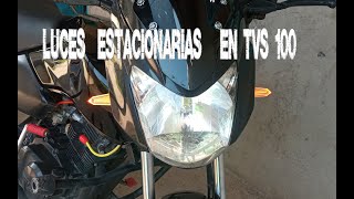 LUCES ESTACIONARIAS EN MOTO TVS 100 SPORT [upl. by Ahsii]