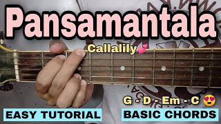 Pansamantala Guitar Tutorial  Callalily EASY CHORDS [upl. by Nicol44]