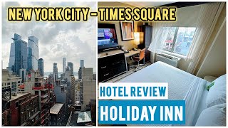 Holiday Inn New York City  Times Square  Hotel Review  Explore Midtown Manhattan NYC [upl. by Marcelle]