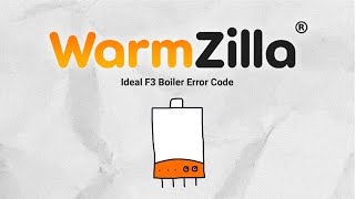 Ideal F3 Boiler Error Code  What It Means and How WarmZilla Can Help [upl. by Normie]