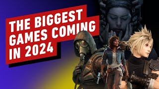 The Biggest Games Coming in 2024 [upl. by Alahs260]