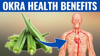 OKRA BENEFITS  20 Impressive Health Benefits Of Okra [upl. by Orji105]