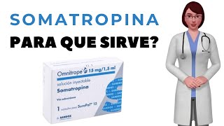 SOMATROPINA que es y para que sirve somatropina como usar somatropina hormona [upl. by Ynney]