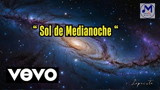 Sol de Medianoche  Melodias MUSIC  PopRockTrap [upl. by Yllek198]