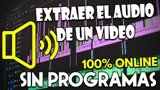 ➡️ Cómo EXTRAER el AUDIO de un VÍDEO ➜ Sin Programas Fácil y Gratis 2024 [upl. by Gnouhp]