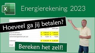 Energierekening 2023 bereken zelf hoeveel je gaat betalen [upl. by Alohcin100]