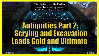 Antiquities Scrying and excavation Part 2 Master and Ultimate leads [upl. by Celka]