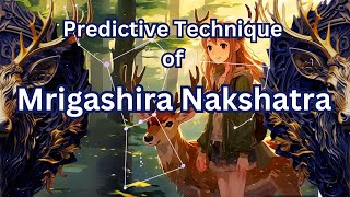 Predictive technique of mrigashira nakshatra [upl. by Assiar]