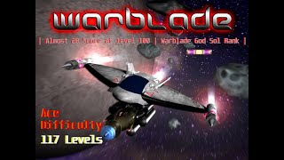 Warblade v134  Points at Level 100 1 964 184 190 WR Warblade God Sol Rank  Ace Difficulty [upl. by Ennahgiel]