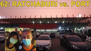 MATCHDAY VLOG  THAI LEAGUE  62 RATCHABURI vs PORT [upl. by Holtz983]