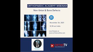 Orthopaedic Academy Webinar NonUnion amp Bone Defects [upl. by Sabian]