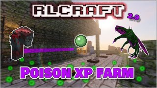 Poison XP Farm  Slime Farm  How to find Poison  RLCraft 291c [upl. by Einahpats799]