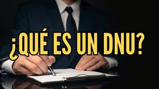 ¿Qué es un DNU Explicación de los Decretos de Necesidad y Urgencia en Argentina [upl. by Opportuna460]