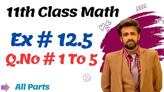 1st year math exercise 125 question number 1 to 5  11th class math chapter 12 exercise 125 [upl. by Reivilo]