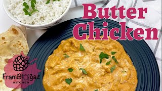 Hint Usulü Tereyağlı Tavuk 4K Butter Chicken Murgh Makhani  Kolay Tavuk Yemeği  Framboğaz Mutfak [upl. by Baruch]