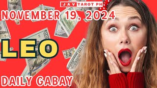 LEO November 19 2024 DAILY Gabay Tarot Reading [upl. by Chandos]