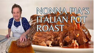 Nonna Pias Special Italian Pot Roast [upl. by Tova]