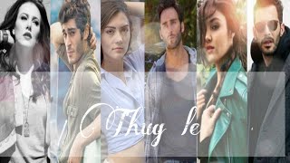 Thug Le  Turkish drama mix [upl. by Judi]