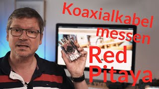 Koaxialkabel messen mit dem Red Pitaya [upl. by Imac]