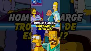 HOMER E MARGE TROCARAM DE ESPOSOS simpsons thesimpsons homer bart shorts [upl. by Arehs]