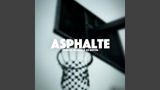 Asphalte [upl. by Meggy]