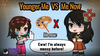 Younger Me VS Me Now  Gacha  Trend [upl. by Armillas]