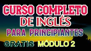 CURSO DE INGLÉS PARA PRINCIPIANTES DESDE CERO [upl. by Ridinger]