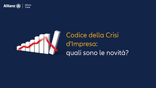 Nuovo Codice della Crisi dImpresa cosa cambia per le aziende [upl. by Hollingsworth]