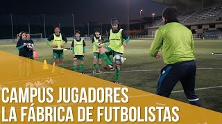 Campus Soloporteros para jugadores La fábrica de futbolistas [upl. by Sergo731]