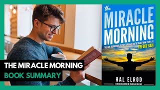 Top 10 Lessons  The Miracle Morning by Hal Elrod Book Summary [upl. by Lucchesi]