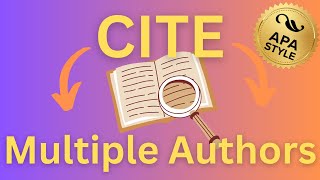 How to cite multiple authors using APA Format  Two or more author citations [upl. by Jung]