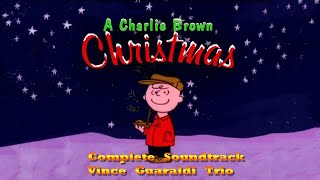 A Charlie Brown Christmas Complete TV Soundtrack v2  Vince Guaraldi Trio 196566 [upl. by Yerhcaz]