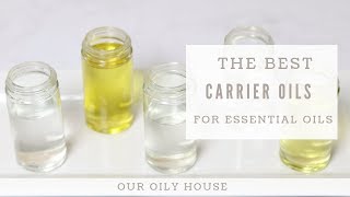 Top 10 Best Carrier Oils for Essential Oils  Diluting Essential Oils [upl. by Llezo]