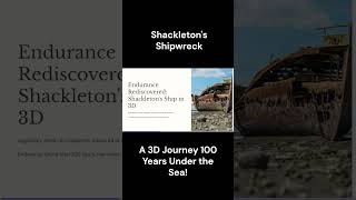 Stunning 3D Scans Reveal Details of Shackletons Endurance Shipwreck [upl. by Ailil]