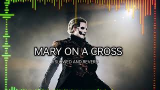 MARY ON A CROSS  SLOWED AND REVERB [upl. by Enined192]