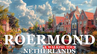 Roermond 4k walking tour Netherlands  virtualtour ❤️ [upl. by Sualkin]