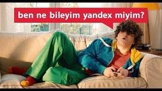 Ben ne bileyim Yandex miyim [upl. by Assiluy212]