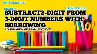 Subtract 2digit from 3digit  subtraction with borrowing for grade 2 [upl. by Irrehc103]