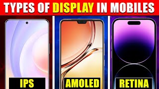 Types of Display in Mobile Phones  LCD OLED AMOLED  Hindi [upl. by Serolod]