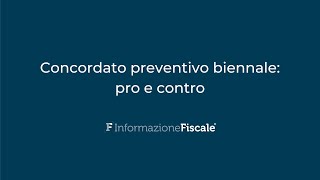 Concordato preventivo biennale pro e contro [upl. by Maillw]