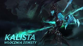 Prezentacja bohatera – Kalista [upl. by Mirth689]