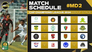 🟠 CAF Champions League 2024 Group Stage Matchday 2 Fixtures [upl. by Shulem]