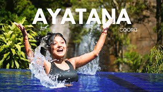 My Ayatana Resort Coorg Experience [upl. by Eittocs]