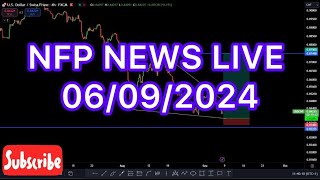 TRADE NFP NEWS LIVE 06 SEPTEMBER 2024 [upl. by Drahsar]