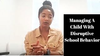 Disruptive Behavior In The Classroom Tips For Parents amp Teachers  part 1 [upl. by Fulks214]