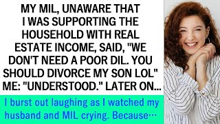 My MIL not knowing I supported our home with real estate income said Divorce my son LOL [upl. by Templer682]