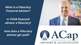 What is a Fiduciary Financial Advisor [upl. by Asenad360]